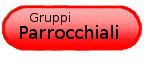 Gruppi Parrocchiali